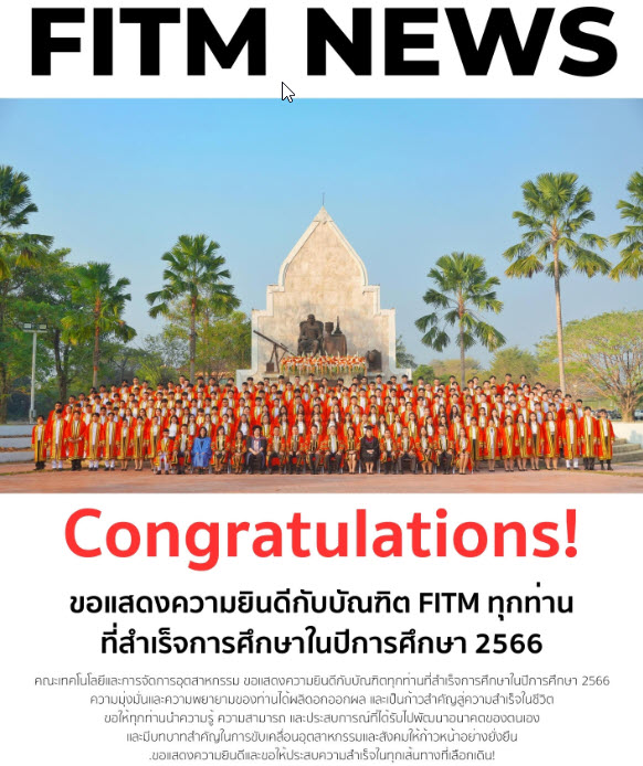 วารสาร FITM NEWS ปีที่ 13 ฉบับที่ 65 มีความประสงค์เพื่อสรุปข่าวประชาสัมพันธ์ที่เกิดขึ้นภายในคณะฯ ของเดือนกุมภาพันธ์ 2568